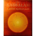 The Kabbalah : a Jewish mystical path