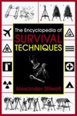 The encyclopedia of survival techniques