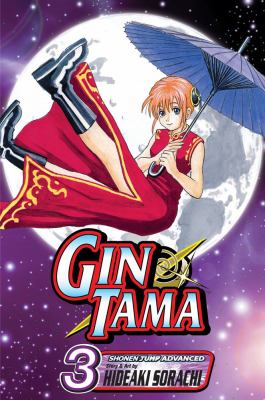 Gin Tama. Vol. 3, If you're a man, try the swordfish! /