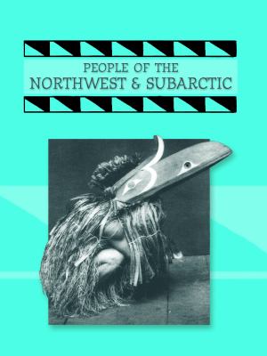 People of the Northwest and Subarctic