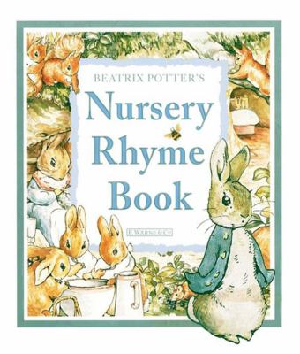 Beatrix Potter's nursery rhyme book.