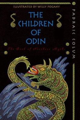 The children of Odin : the book of northern myths