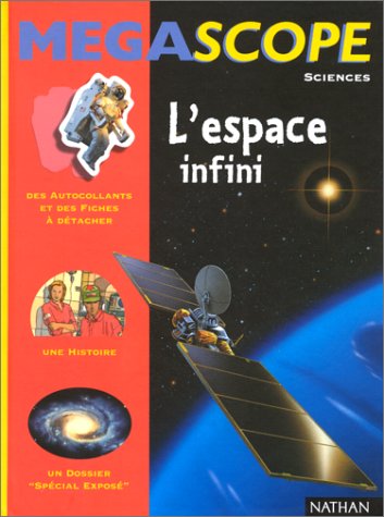 L'espace infini : une histoire