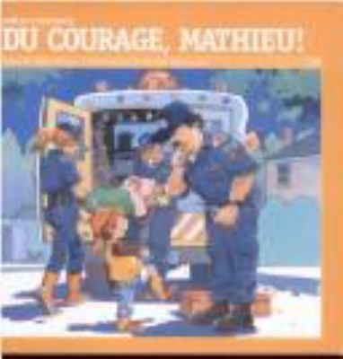 Du courage, Mathieu!