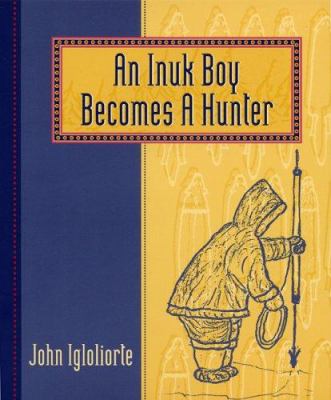 An Inuk boy becomes a hunter