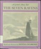 The seven ravens : a Grimm's fairy tale