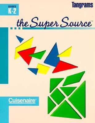 The super source : tangrams. Grades K-2.