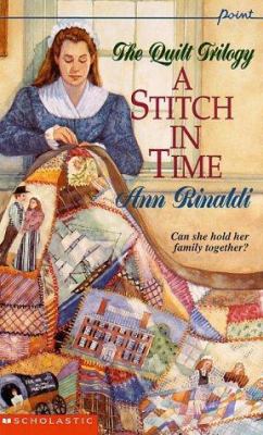 The quilt trilogy : a stitch in time