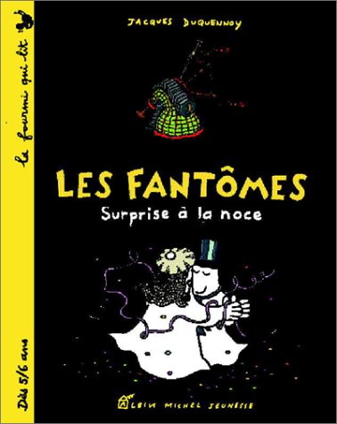 Les fantômes : surprise à la noce