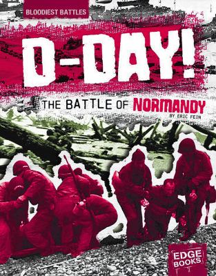 D-Day : the battle of Normandy