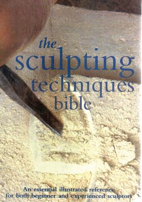 Sculpting techniques bible