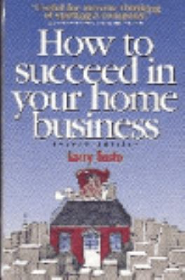 How to succeed in your home business