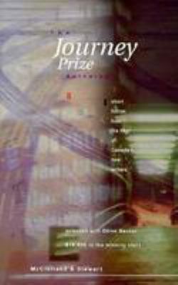 The Journey Prize anthology : short fiction from the best of Canada's new writers
