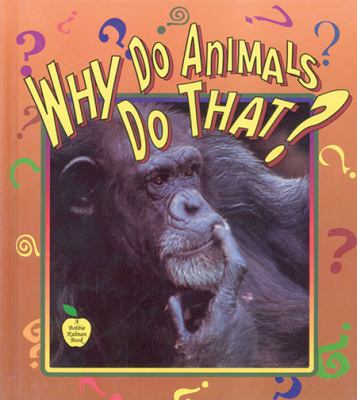 Why do animals do that?