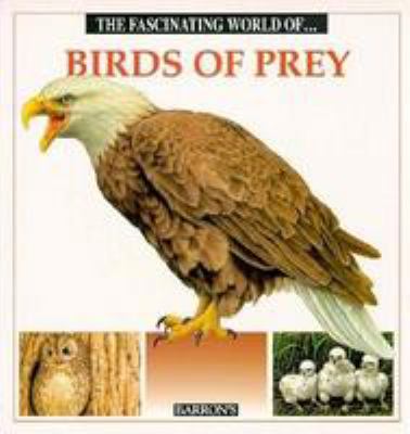 The fascinating world of-- birds of prey
