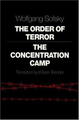 The order of terror : the concentration camp