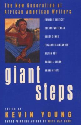 Giant steps : the new generation of African American writers