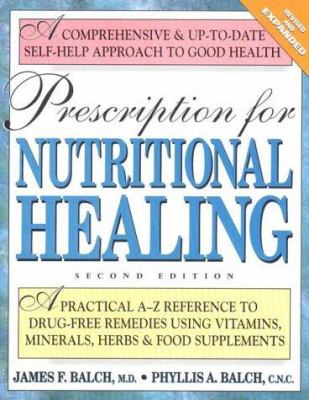 Prescription for nutritional healing