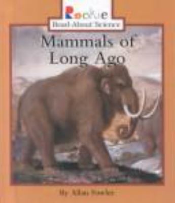 Mammals of long ago