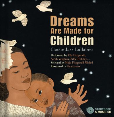 Dreams are made for children : classic jazz lullabies