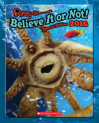 Ripley's believe it or not! : special edition 2016.