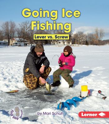 Going ice fishing : lever vs. screw