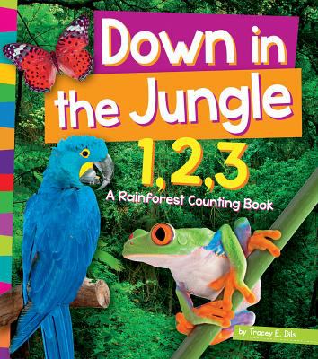 Down in the jungle, 1,2,3 : a rain forest counting book