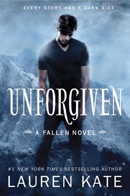 Unforgiven : a Fallen novel