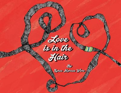 Love is in the hair