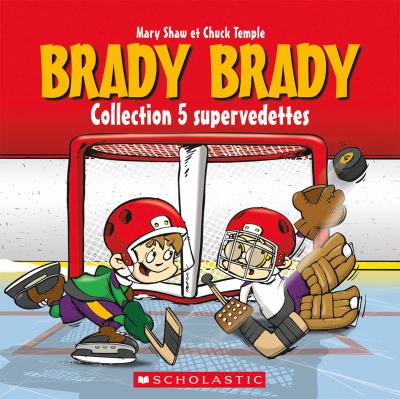 Brady Brady collection 5 supervedettes