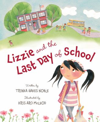 Lizzie and the last day of school