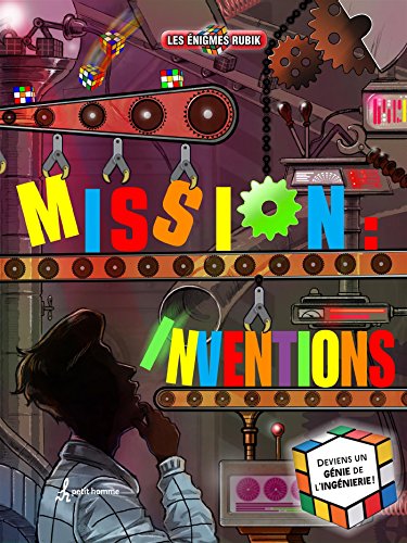 Mission : inventions
