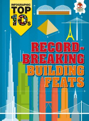 Record-breaking building feats