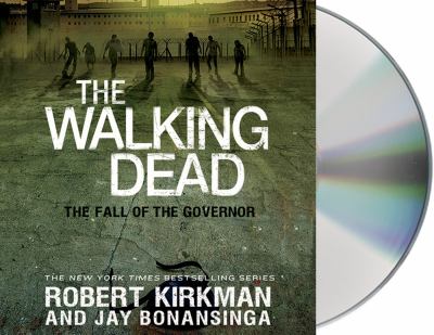 The walking dead : the fall of the Governor. Part one /