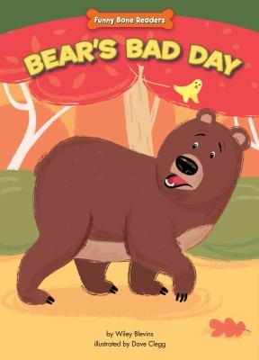 Bear's bad day : bullies can change
