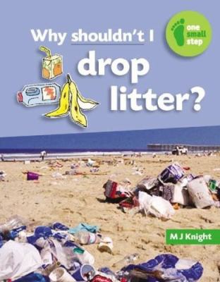 Why shouldn't I drop litter?