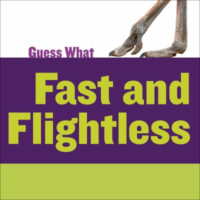 Fast and flightless