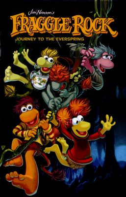 Jim Henson's Fraggle Rock. Journey to the Everspring /