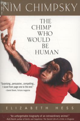 Nim Chimpsky : the chimp who would be human