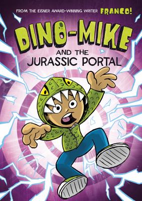 Dino-Mike and the Jurassic portal