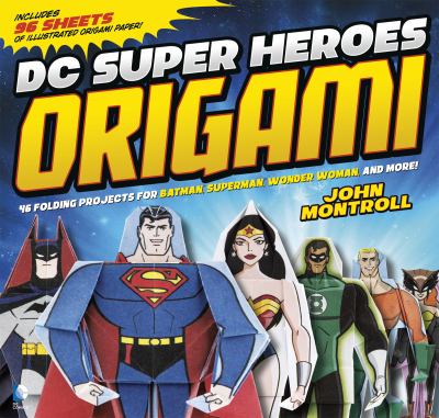 DC super heroes origami