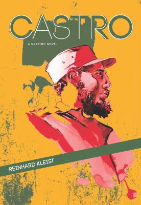 Castro : a graphic novel