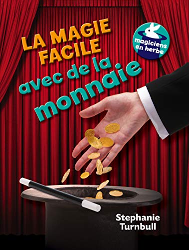 La magie facile avec de la monnaie