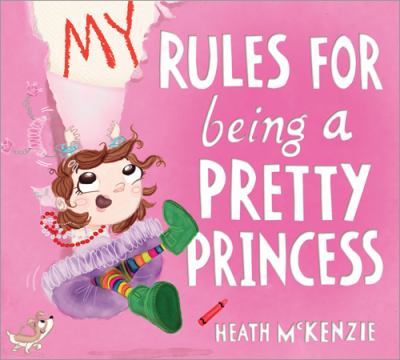 My rules for being a pretty princess