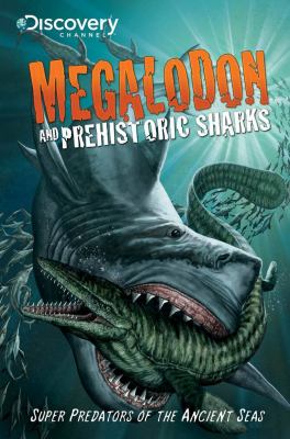Megalodon and prehistoric sharks