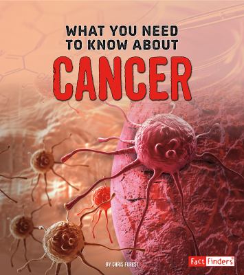 What you need to know about cancer