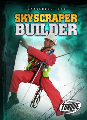 Skyscraper builder