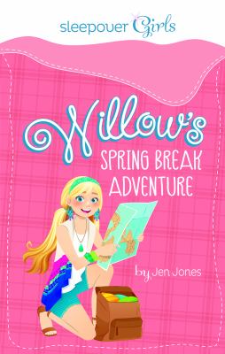 Willow's spring break adventure