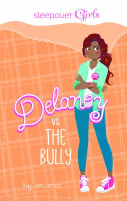 Delaney vs. the bully