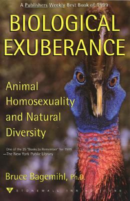 Biological exuberance : animal homosexuality and natural diversity